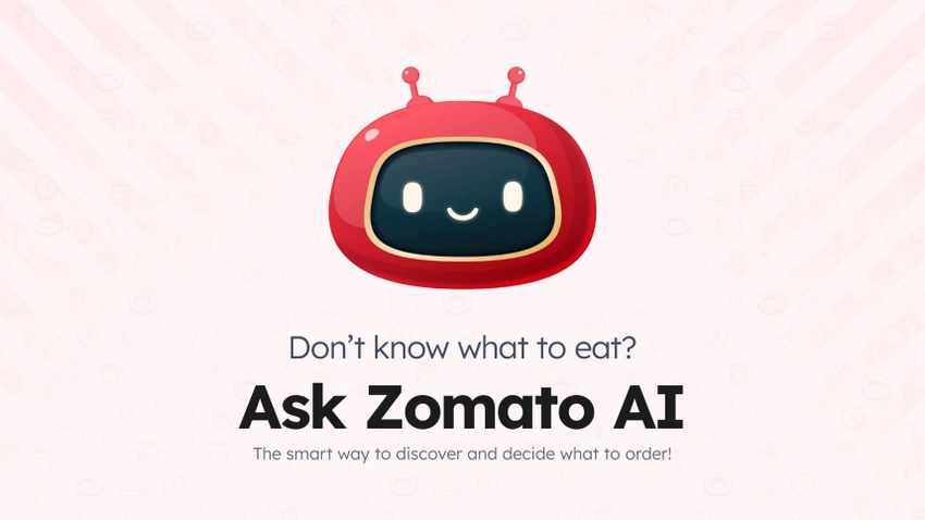 Zomato推出AI美食伴侣:让点餐变得更智能 Zomato推出AI美食伴侣:让点餐变得更智能